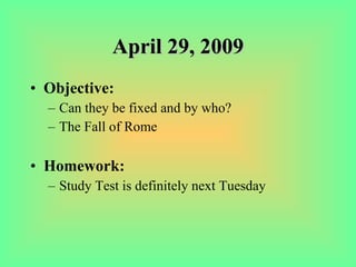 April 29, 2009 ,[object Object],[object Object],[object Object],[object Object],[object Object]