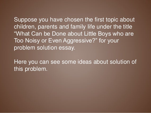 Teach Problem Solution Essay
