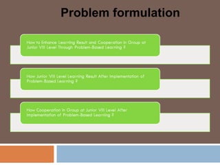 Problem formulation
 