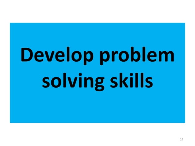 developing problem solving skills | PPTX
