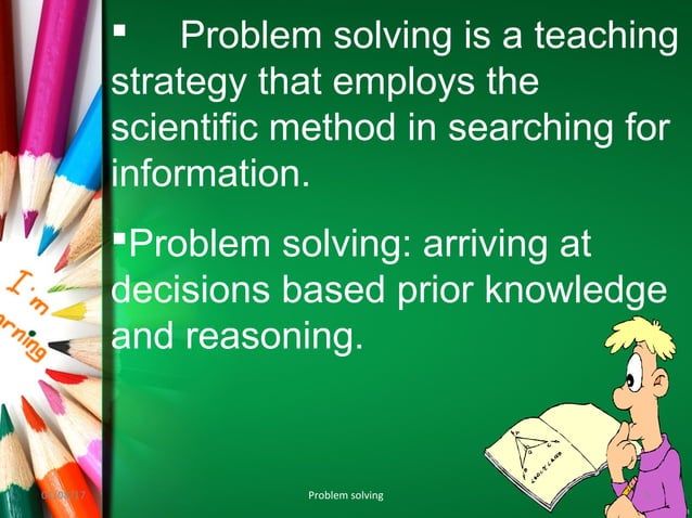 Problem solving method | PPT | Educational Assessment | Education