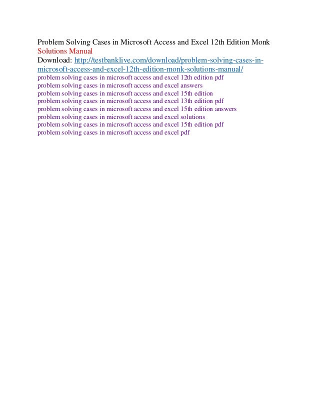 Problem solving cases in microsoft access and excel 12th edition monk…