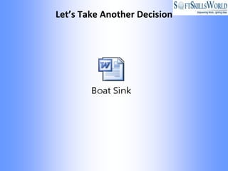 Let’s Take Another Decision
 