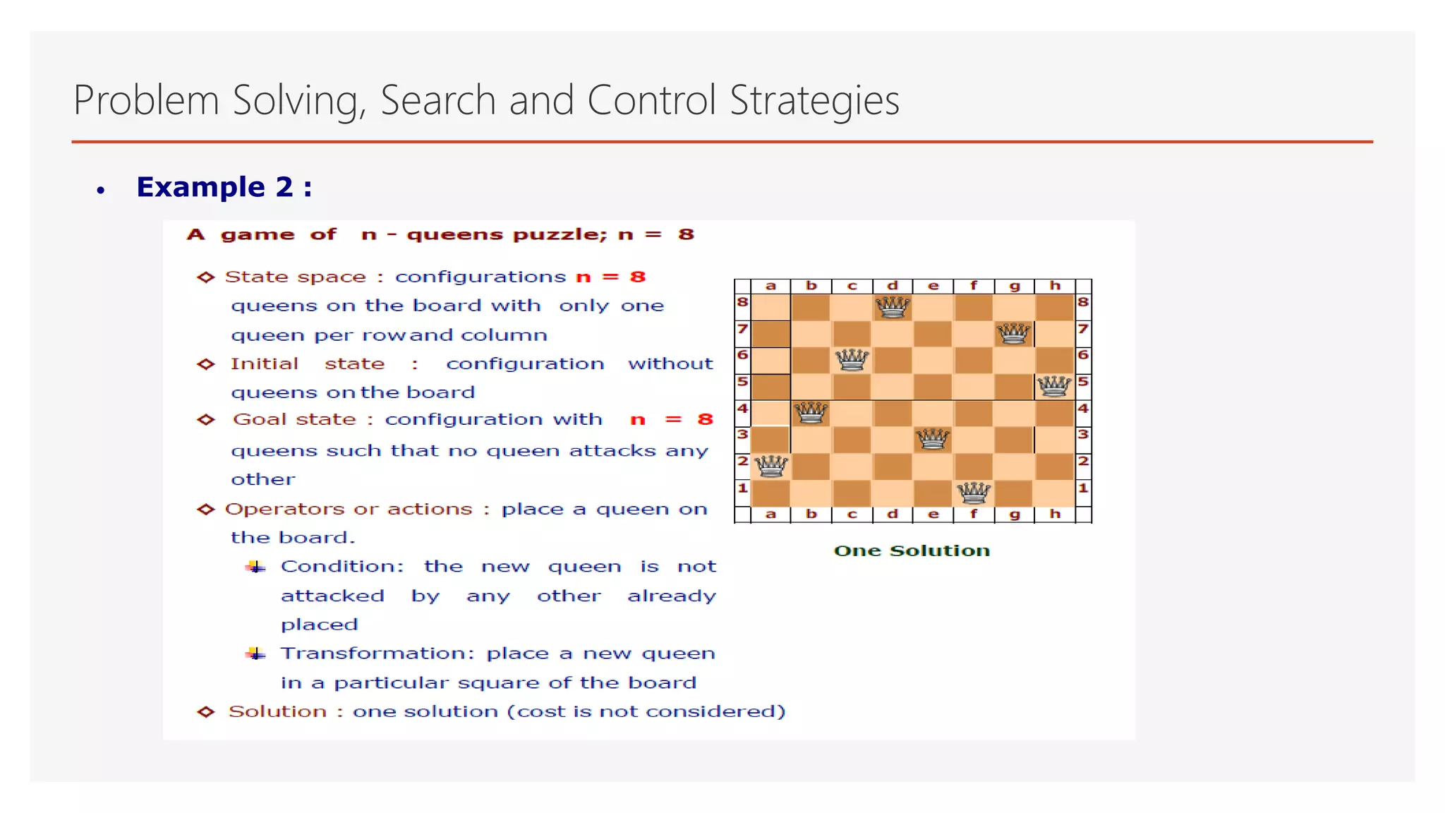 Problem Solving, Search and Control Strategies
• Example 2 :
 