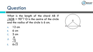 Question
What is the length of the chord AB if
/AOB = 90°? O is the centre of the circle
and the radius of the circle is 6 cm.
A. 12 cm
B. 6 cm
C. 3 cm
D.
6
2
E. 6 2
 