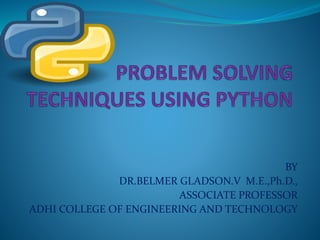 BY
DR.BELMER GLADSON.V M.E.,Ph.D.,
ASSOCIATE PROFESSOR
ADHI COLLEGE OF ENGINEERING AND TECHNOLOGY
 