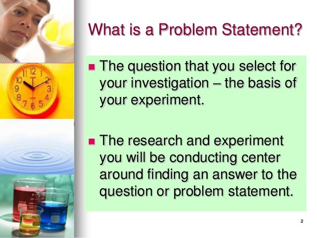 Writing a Good Purpose Statement (Problem Statement)