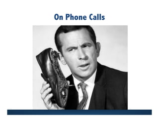 On Phone Calls
 