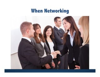 When Networking
 