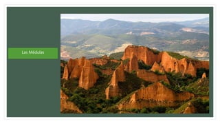 Las Médulas
 