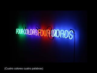 (Cuatro colores cuatro palabras)
 