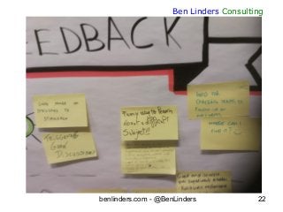 benlinders.com - @BenLinders 22
Ben Linders Consulting
 