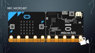 BBC MICRO:BIT
 