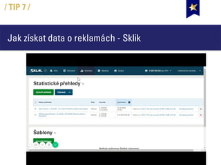 Jak získat data o reklamách - Sklik
/ TIP 7 /
 