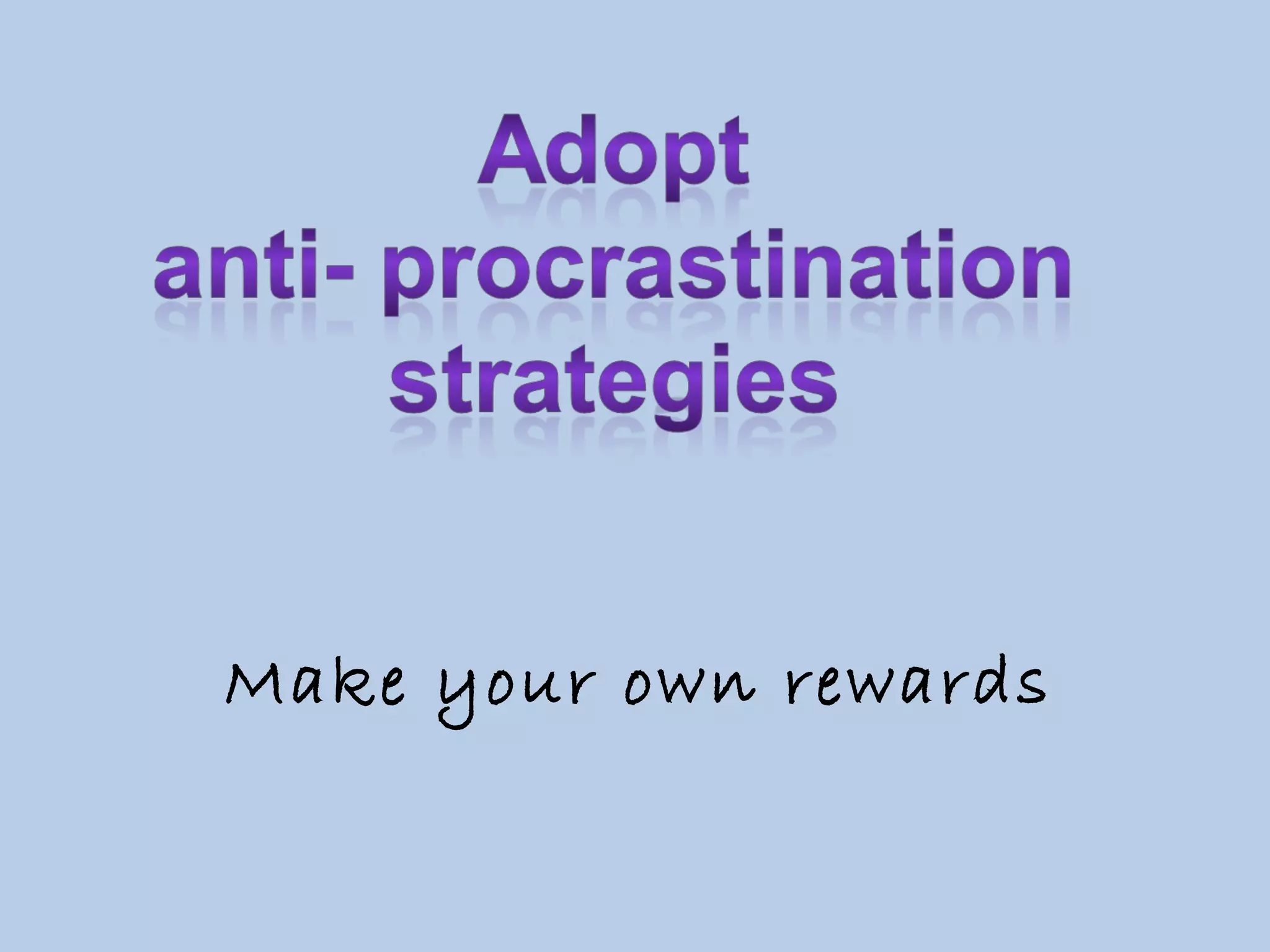 Make your own rewards