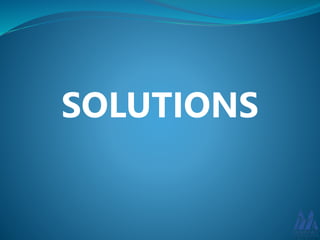 SOLUTIONS 
 
