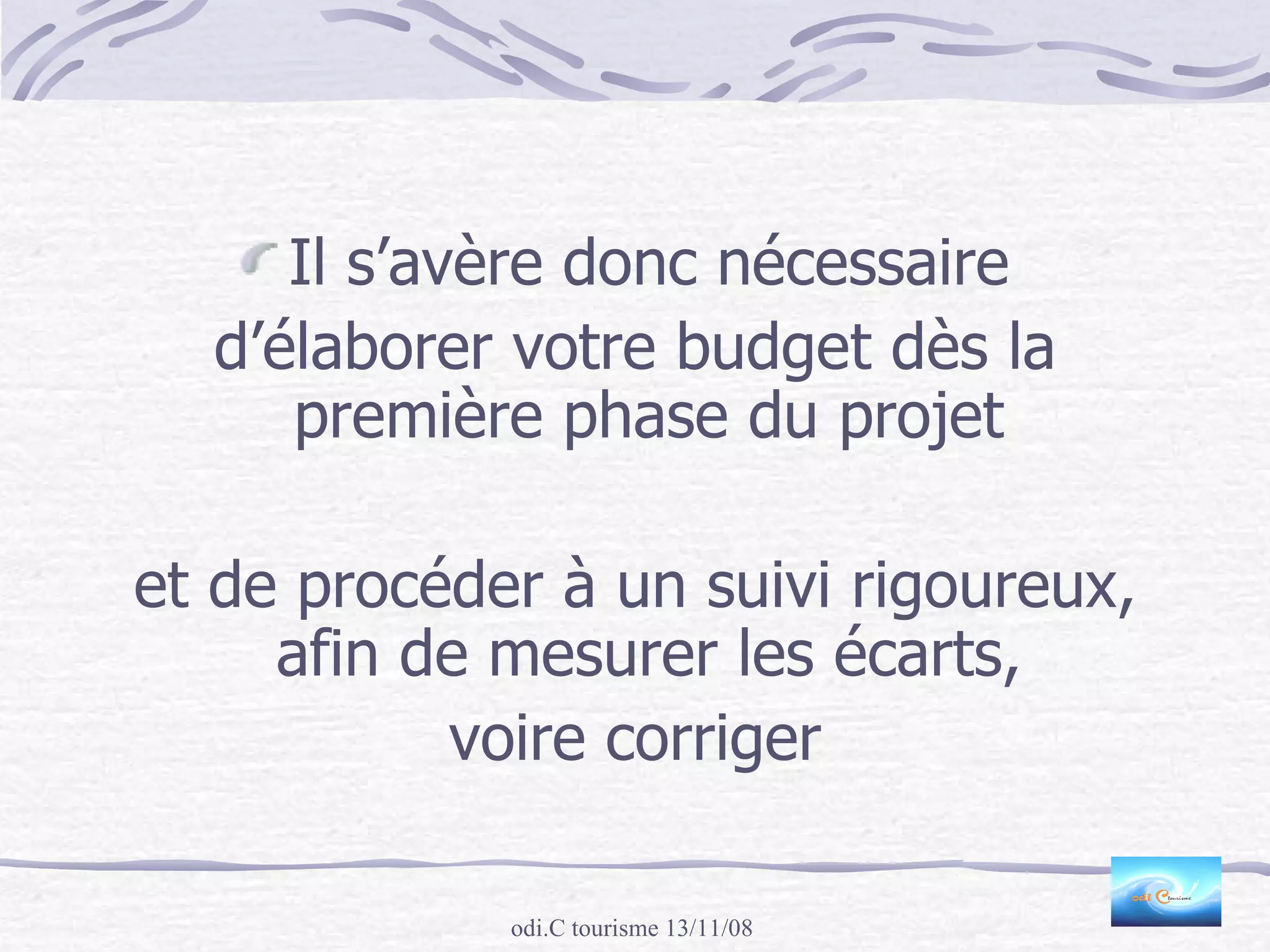 ProcéDer à Un Montage BudgéTaire 13 Novembre 2008