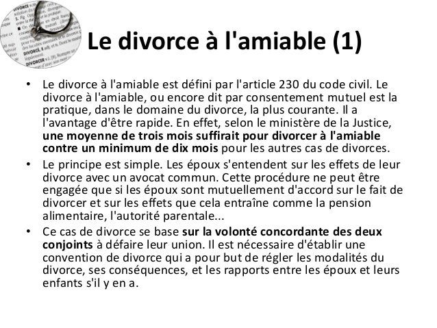 le divorce par consentement mutuel dissertation Depuis le 1 er janvier 2017, le divorce par consentement mutuel se fait, sauf exception, sans passage devant le juge mais en déposant la convention précisant l. le divorce par consentement mutuel dissertation Depuis le 1 er janvier 2017, le divorce par consentement mutuel se fait, sauf exception, sans passage devant le juge mais en déposant la convention précisant l.