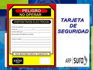 TARJETATARJETA
DEDE
SEGURIDADSEGURIDAD
 