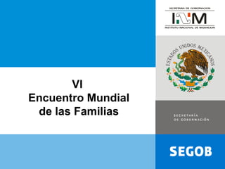 VI  Encuentro Mundial de las Familias 