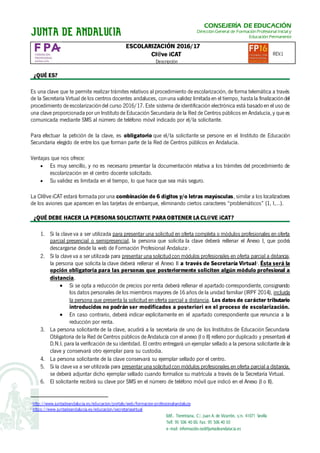 JUNTA DE ANDALUCIA
CONSEJERÍA DE EDUCACIÓN
Dirección General de Formación Profesional Inicial y
Educación Permanente
ESCOL...