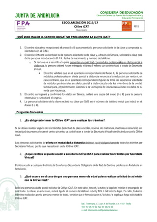 JUNTA DE ANDALUCIA
CONSEJERÍA DE EDUCACIÓN
Dirección General de Formación Profesional Inicial y
Educación Permanente
ESCOL...