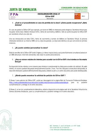 JUNTA DE ANDALUCIA
CONSEJERÍA DE EDUCACIÓN
Dirección General de Formación Profesional Inicial y
Educación Permanente
ESCOL...