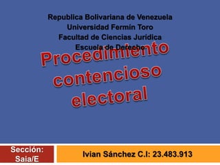 Ivian Sánchez C.I: 23.483.913
Sección:
Saia/E
Republica Bolivariana de Venezuela
Universidad Fermín Toro
Facultad de Ciencias Jurídica
Escuela de Derecho
 