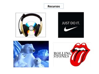 Recursos