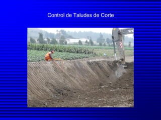 Control de Taludes de Corte 