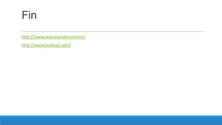 Fin
http://www.wampserver.com/en/
http://www.heidisql.com/

 