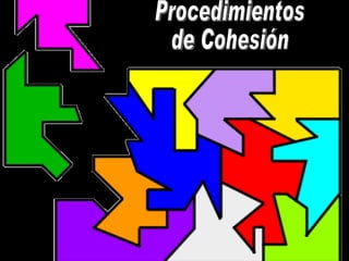 Procedimientos de Cohesión 