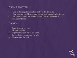 Infecciones  o infestaciones  cervicales o vaginales