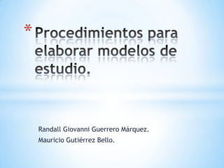 Randall Giovanni Guerrero Márquez.
Mauricio Gutiérrez Bello.
*
 