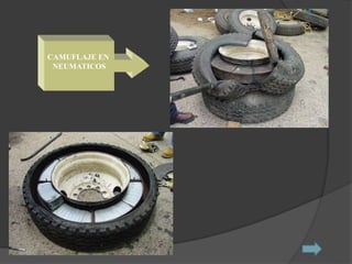 CAMUFLAJE EN
NEUMATICOS
 