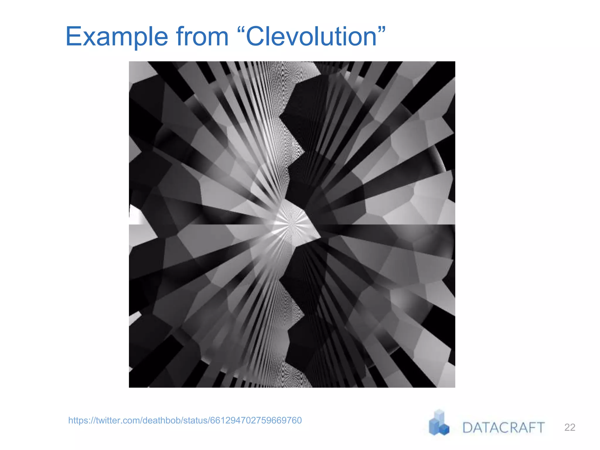 22
Example from “Clevolution”
https://twitter.com/deathbob/status/661294702759669760
 