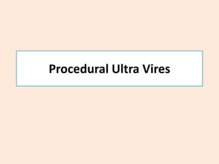 Procedural Ultra Vires
 