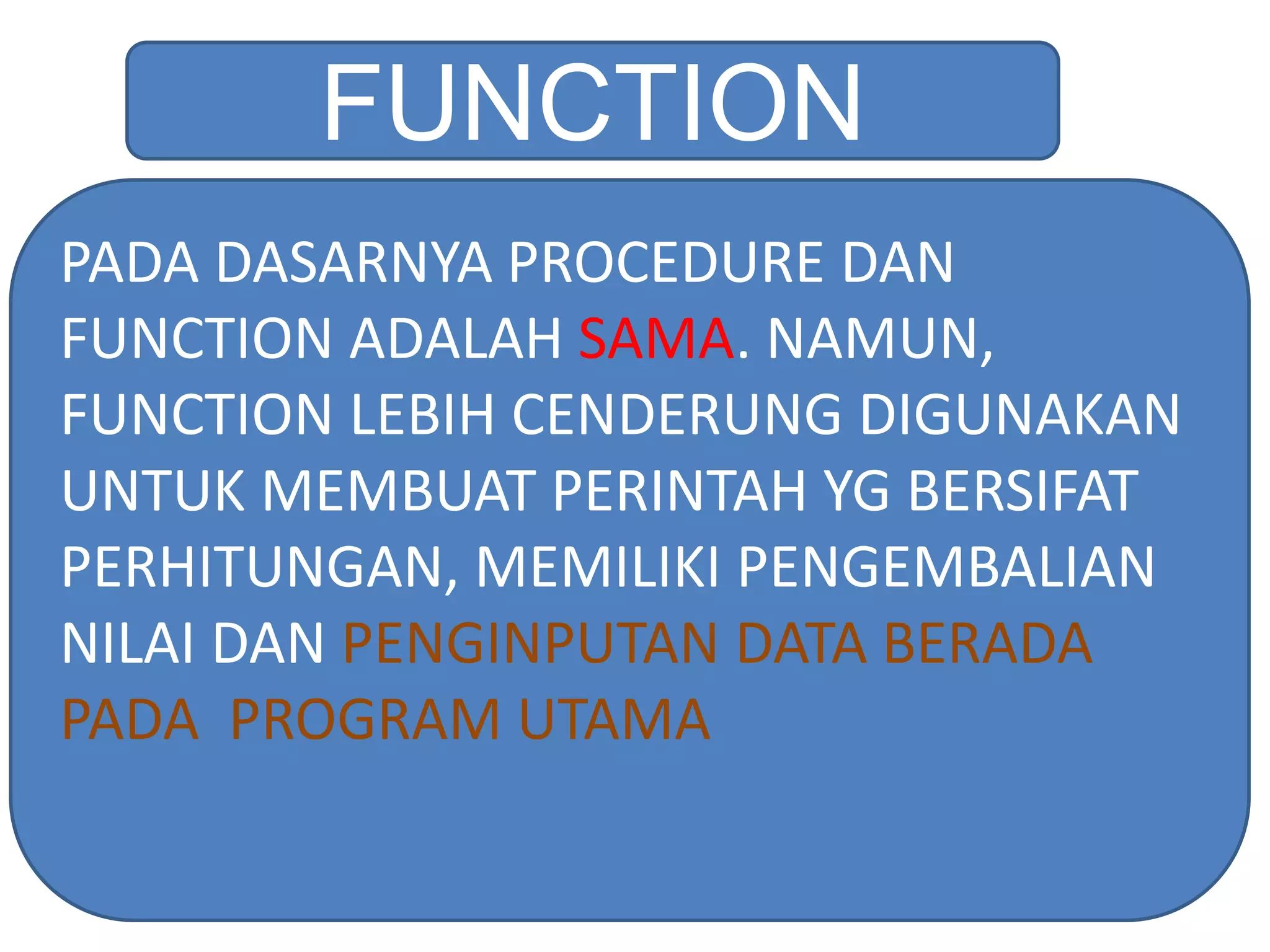 Procedure Dan Function Di Pascal Pptx