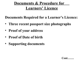 Procedure &docs for licence | PPT