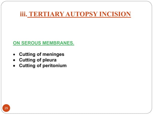 Procedure of autopsy | PPTX | Death, Injury, or Military Conflict ...