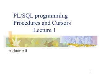 PL/SQL Stored Procedures And Cursors.ppt