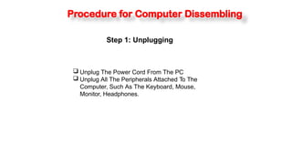 procedures in Assembly and disassemly of computer.pptx