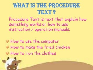 Procedure text | PPTX | Desktop Publishing | Computer Software and ...