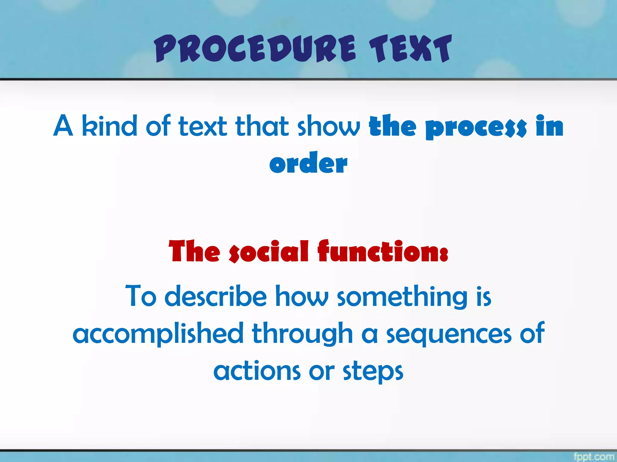 Procedure text | PPTX