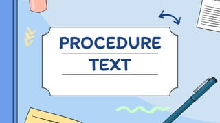 Procedure text | PPTX
