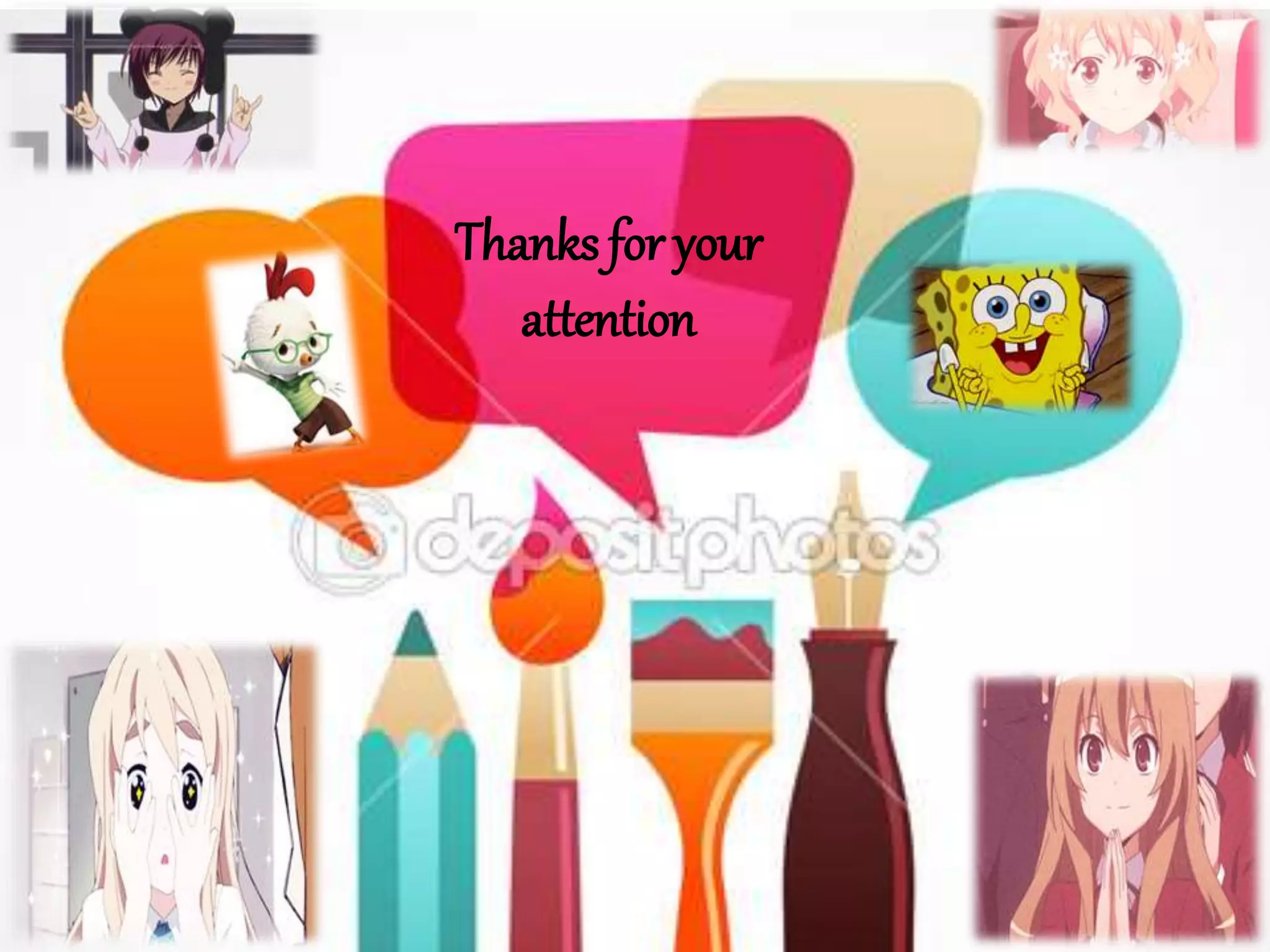 Thanks for your
attention