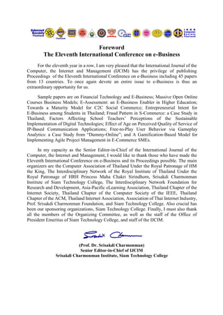 Foreword
The Eleventh International Conference on e-Business
For the eleventh year in a row, I am very pleased that the In...