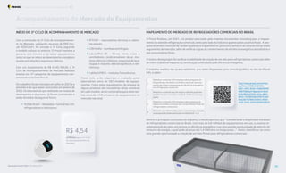 MAPEAMENTO DO MERCADO DE REFRIGERADORES COMERCIAIS NO BRASIL
O Procel finalizou, em 2021, um projeto executado pela empresa Euromonitor Consulting para o mapea-
mento do setorde refrigeração comercial, tanto pelo lado da indústria quanto pelos usuários finais. A pes-
quisa de âmbito nacional de caráter qualitativo e quantitativo, procurou conhecer as características deste
seguimento do mercado, além de verificar o grau de conhecimento de eficiência energética da indústria e
dos consumidores finais.
O motivo deste projeto foiverificaraviabilidade de criação de um selo para refrigeradores comerciais além
de inferir o possível impacto da certificação como política de eficiência energética.
O trabalho resultou em quatro relatórios, que estão disponíveis para consulta pública no site do Procel
Info, a saber:
1
Relatório contendo informações sobre pesquisas bi-
bliográficas e de dados no âmbito nacional; levanta-
mento de ações e programas de eficiência energética
em refrigeração comercial.
2
Relatório contendo estudo sobre a identificação das
tendências dos mercados nos EUA, União Europeia e
Japão.
3
Relatório contendo informações sobre pesquisa de
dados em âmbito nacional aos consumidores finais de
refrigeradores comerciais.
4
Relatóriocominformaçõessobreametodologiautilizada
napesquisadedadossolicitadanosRelatórios1e3.
Dentre as principais conclusões do trabalho, o estudo apontou que: “considerando a ampla base instalada
de refrigeradores comerciais no Brasil, com mais de 6,8 milhões de equipamentos em uso, a possível re-
gulamentação do setor, em termos de eficiência energética, traz uma grande oportunidade de redução do
consumo de energia, a qual pode alcançar até 1,4 GWh/ano no longo prazo...” Assim, identificou-se como
uma grande oportunidade a criação de um Selo Procel para refrigeradores comerciais.
INÍCIO DO 3O
CICLO DE ACOMPANHAMENTO DE MERCADO
Com a conclusão do 2o
Ciclo de Acompanhamen-
to de Mercado, utilizando recursos do PAR-Pro-
cel 2020/2021, foi iniciado o 3o
Ciclo, seguindo
o modelo exitoso do anterior. O Procel manteve a
parceria com Inmetro e vai testar equipamentos
tanto no que se refere ao desempenho energético
quanto em relação à segurança elétrica.
Com um investimento de R$ 4.542.784,00, o 3o
Ciclo de Acompanhamento de Mercado realizará
ensaios em 37 categorias de equipamentos con-
templados pelo Selo Procel.
Os trabalhos foram iniciados em julho de 2021 e a
previsão é de que sejam concluídos em janeiro de
2023. Os laboratórios que realizarão os ensaios de
desempenho e segurança já foram contratados e
estão divididos da seguinte forma:
• SGS do Brasil – lâmpadas e luminárias LED,
refrigeradores e televisores;
• IPT/USP – reservatórios térmicos e coleto-
res solares;
• LEB/Unifei – bombas centrífugas;
• Labelo/PUC-RS – fornos micro-ondas e
ventiladores, condicionadores de ar, mo-
tores elétricos trifásicos, máquinas de lavar
roupas e reatores eletromagnéticos e ele-
trônicos;
• LabSol/UFRGS – módulos fotovoltaicos.
Neste ciclo serão adquiridos e avaliados pelos
laboratórios cerca de 587 modelos de equipa-
mentos. Como pelos regulamentos de ensaios de
alguns produtos são necessárias várias amostras
de cada modelo, serão comprados, para estes tes-
tes, cerca de 2.540 amostras de equipamentos no
mercado nacional.
milhões para o 3o
Ciclo
de Acompanhamento de
Mercado
R$ 4,54
Acompanhamento do Mercado de Equipamentos
http://www.procel.gov.br/main.
asp?View=%7B5A08CAF0-
06D1-4FFE-B335-95D83F8DFB
98%7D&Team=&params=itemI
D=%7BE3547294-0316-4B67-
B052-12C2822A8334%7D;&UI
PartUID=%7B05734935-6950-
4E3F-A182-629352E9EB18%7D
Resultados Procel 2022 - Ano Base 2021 20
Programa Nacional de Conservação de Energia Elétrica Procel Selo
 