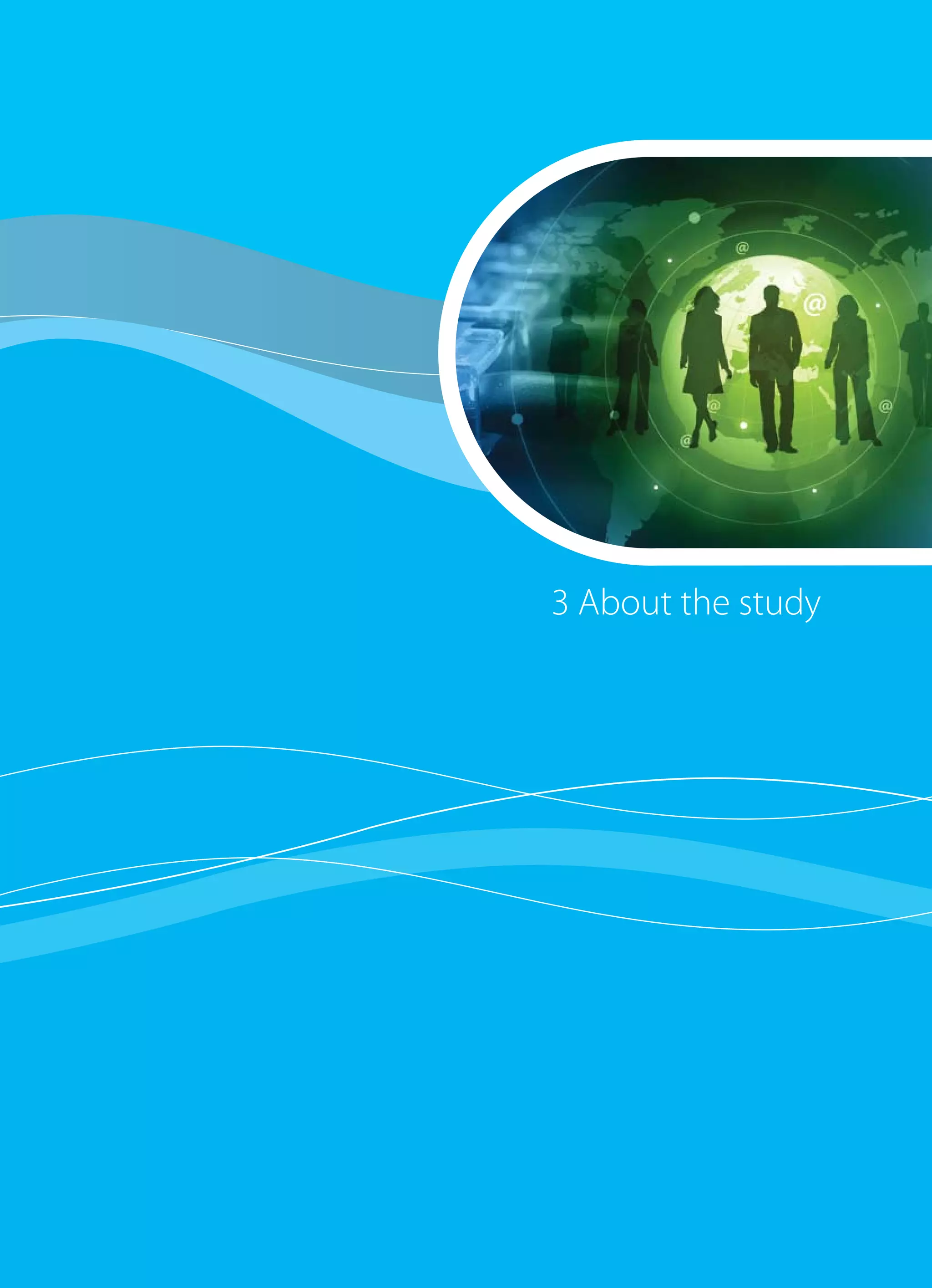 13
1 Executive summary
3 About the study
 