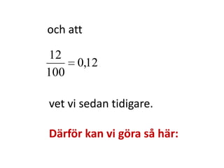 och att
Inger Bäckström, Burträsk
 